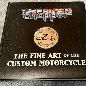 American chopper (the fine art of the custom motorcycle)
